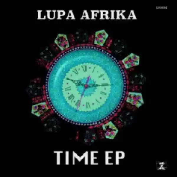 Lupa Afrika - Time (Galaxy Art Mix)